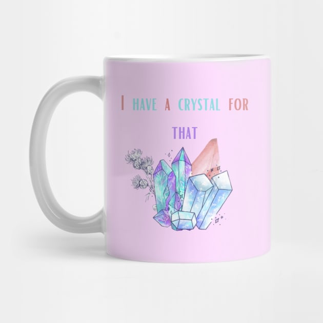 I have a crystal for that by SharpArtShop